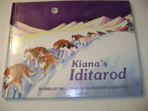 9780934007078: Kiana's Iditarod (Last Wilderness Adventure)