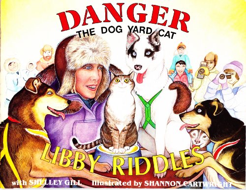 9780934007085: Danger: The Dog Yard Cat (Last Wilderness Adventure)