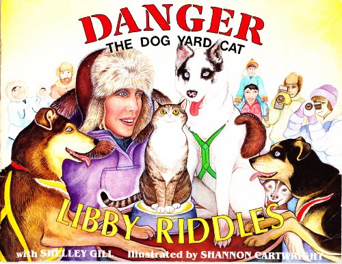 Imagen de archivo de Danger: The Dog Yard Cat (Last Wilderness Adventure) a la venta por Your Online Bookstore