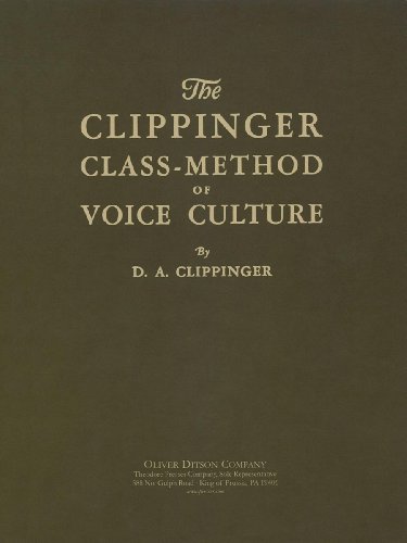 9780934009829: The Clippinger Class-Method of Voice Culture