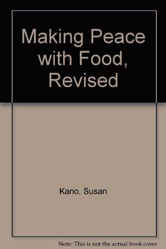 Beispielbild fr Making peace with food: A step-by-step guide to freedom from diet/weight conflict zum Verkauf von Wonder Book