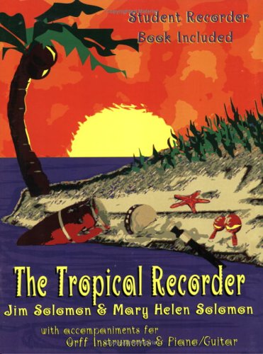 9780934017268: The Tropical Recorder