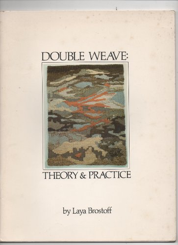 Stock image for Double Weave: Theory and Practice for sale by Hafa Adai Books