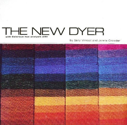 Imagen de archivo de The New Dyer a la venta por Better World Books: West