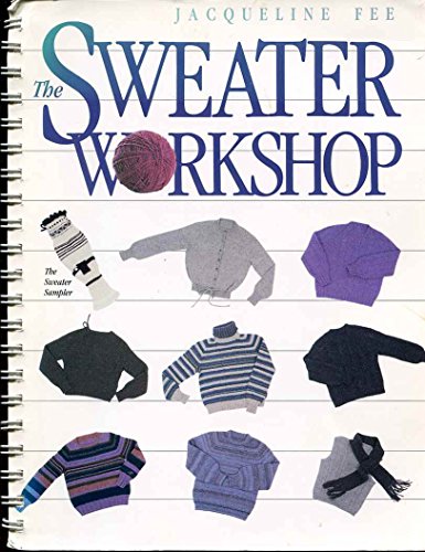 9780934026123: The Sweater Workshop