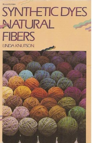 Beispielbild fr Synthetic Dyes for Natural Fibers zum Verkauf von Books of the Smoky Mountains