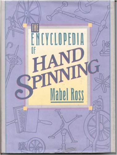 Stock image for The Encyclopedia of Handspinning for sale by GF Books, Inc.