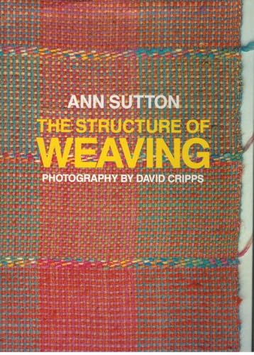 9780934026383: The Structure of Weaving