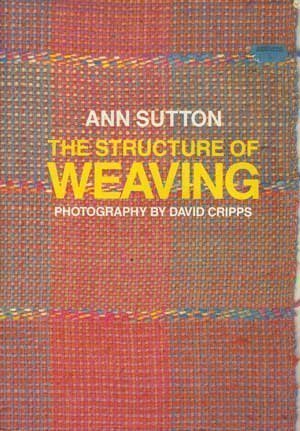 9780934026383: The Structure of Weaving