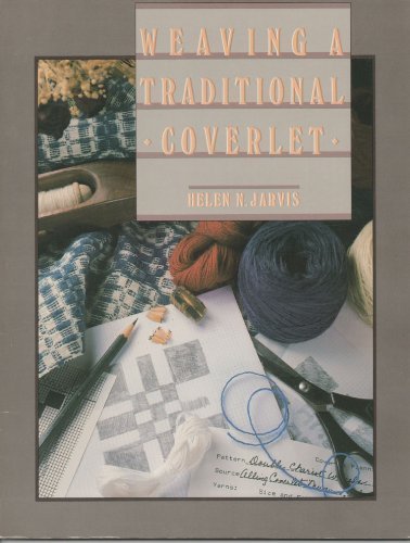 Beispielbild fr Weaving a Traditional Coverlet: A How-To-Book zum Verkauf von Ergodebooks