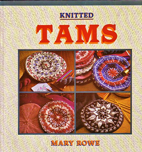 Imagen de archivo de Knitted Tams a la venta por ThriftBooks-Dallas