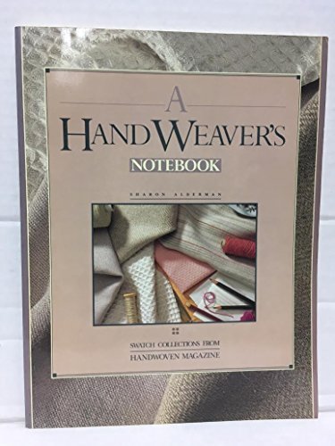 9780934026574: A Handweaver's Notebook