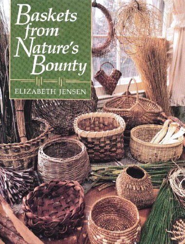 Stock image for Baskets from Nature's Bounty for sale by Front Cover Books