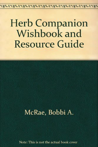 Imagen de archivo de The Herb Companion Wish Book and Resource Guide a la venta por Better World Books