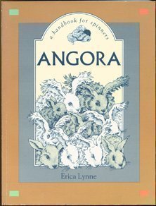 Stock image for Angora: A Handbook for Spinners for sale by Textbooks_Source
