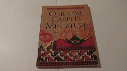 Beispielbild fr Oriental Carpets in Miniature: Charted Designs for Needlepoint or What You Will zum Verkauf von ThriftBooks-Atlanta