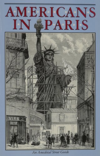 9780934034050: Americans in Paris an Anecdotal Street Guide [Lingua Inglese]