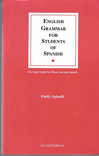 English Grammar for Students of Spanish (9780934034135) by Emily Spinelli