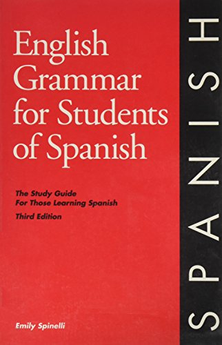 9780934034227: English Grammar for Students of Spanish: The Study Guide for Those Learning Spanish