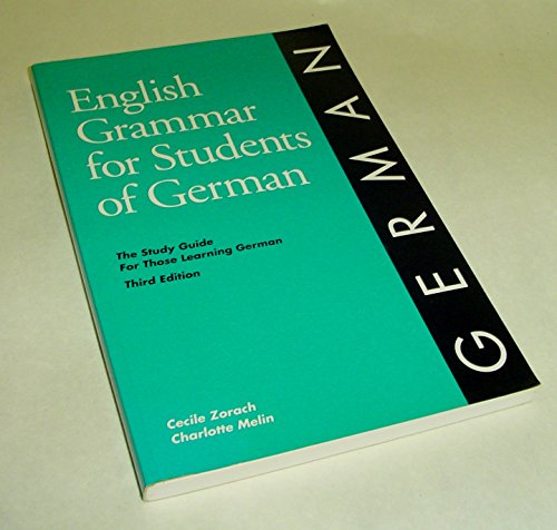 Imagen de archivo de English Grammar for Students of German: The Study Guide for Those Learning German a la venta por Books of the Smoky Mountains