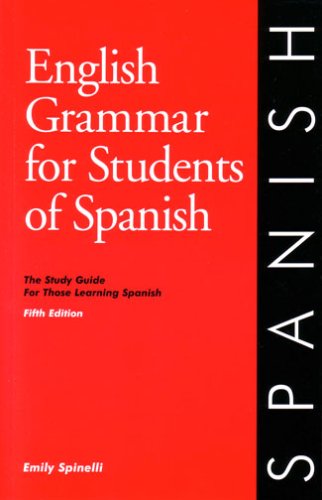9780934034333: English Grammar for Students of Spanish: The Study Guide for Those Learning Spanish (Fifth Edition)