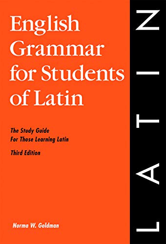 Imagen de archivo de English Grammar for Students of Latin: The Study Guide for Those Learning Latin (English Grammar Series) a la venta por Front Cover Books