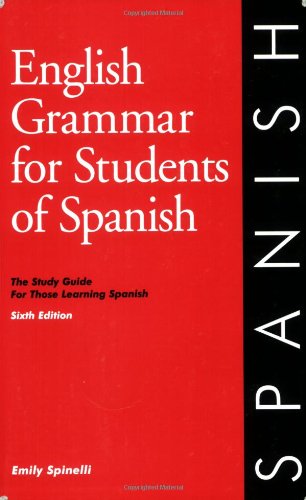 Imagen de archivo de English Grammar for Students of Spanish, 6th edition (O&H Study Guides) (English and Spanish Edition) a la venta por Goodwill of Colorado
