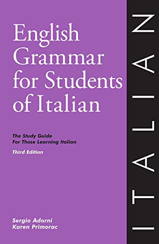 Imagen de archivo de English Grammar for Students of Italian: The Study Guide for those learning Italian a la venta por Front Cover Books