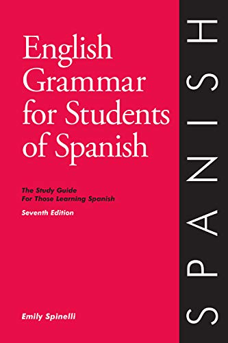 9780934034418: English Grammar for Students of Spanish 7th edition: The Study Guide for Those Learning Spanish (O & H Study Guides)