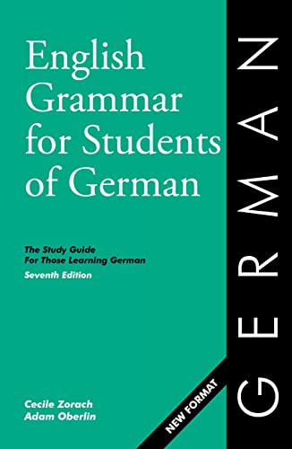 Stock image for GERMAN, ENGLISH GRAMMAR FOR STUDENTS OF GERMAN, 7TH ED. (Oh Study Guides) (English and German Edition) for sale by suffolkbooks