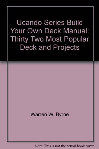 Stock image for Build Your Own Deck Manual for sale by Wonder Book