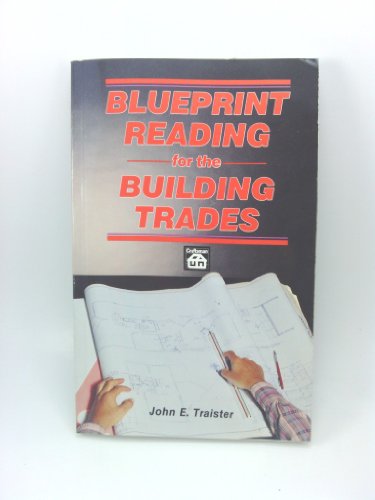 Stock image for Blueprint Reading for the Building Trades for sale by Books of the Smoky Mountains