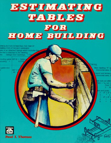 Beispielbild fr Estimating Tables for Home Building zum Verkauf von The Book Merchant, LLC