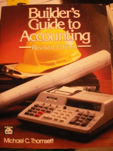 Builder's Guide to Accounting (Rev. Ed.)