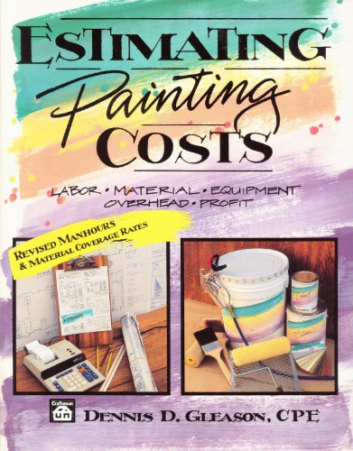 Beispielbild fr Estimating Painting Costs zum Verkauf von Ageless Pages