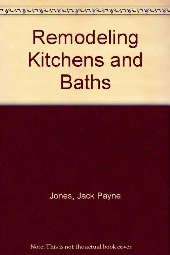 Imagen de archivo de Remodeling Kitchens and Baths a la venta por Wonder Book