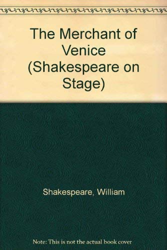 Stock image for The Merchant of Venice (Shakespeare on Stage, 4) for sale by HPB-Emerald