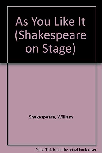 Stock image for As You Like It (Shakespeare on Stage) for sale by Bookmans