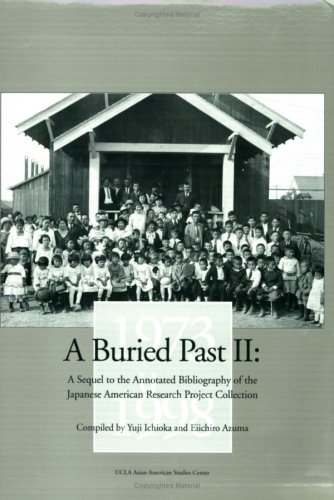 9780934052290: Buried Past II: A Sequel to the Annotated Bibliography of the Japanese American Research Project Collection
