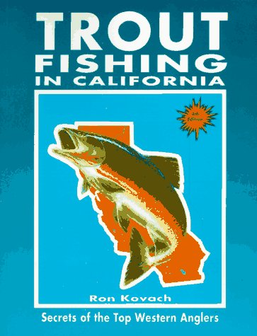 Beispielbild fr Trout Fishing in California, Secrets of the Top Western Anglers zum Verkauf von Virginia Martin, aka bookwitch