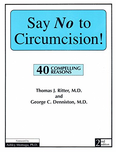 Imagen de archivo de Say No to Circumcision: 40 Compelling Reasons 2nd Edition a la venta por Emily's Books