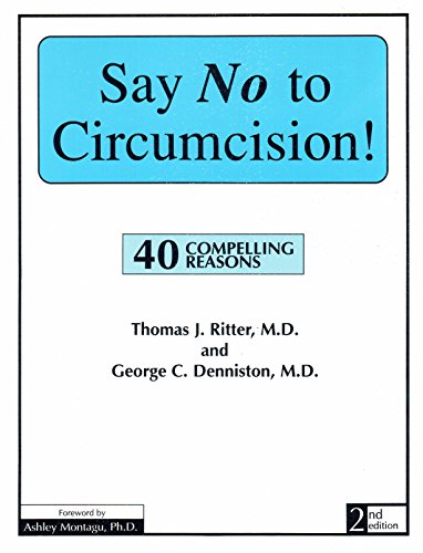 Stock image for Say No to Circumcision: 40 Compelling Reasons 2nd Edition for sale by Emily's Books