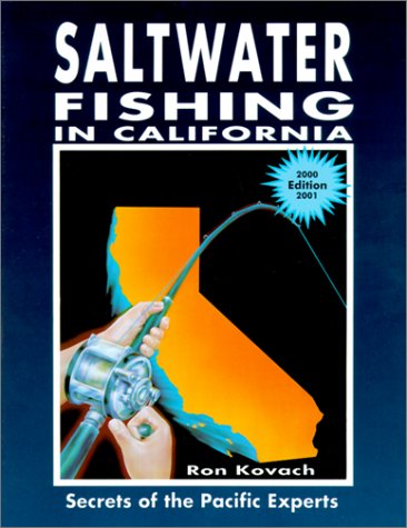 Beispielbild fr Saltwater Fishing in California: Secrets of the Pacific Experts zum Verkauf von Front Cover Books