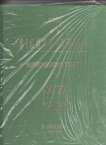 Imagen de archivo de HISTORY OF THE EIGHTY-THIRD REGIMENT PENNSYLVANIA VOLUNTEERS a la venta por Stan Clark Military Books