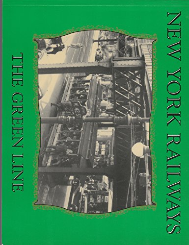 Stock image for New York Railways: The Green Line for sale by Books From California