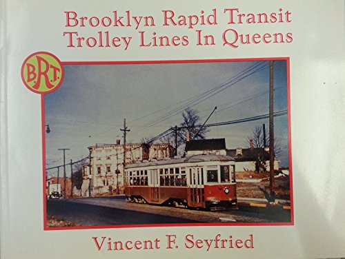 Stock image for Brooklyn Rapid Transit Trolley Lines in Queens for sale by BookResQ.