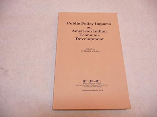 Stock image for Public Policy Impacts on American Indian Economic for sale by N. Fagin Books