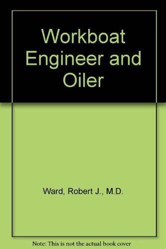 Stock image for Workboat Engineer and Oiler. for sale by Brentwood Books