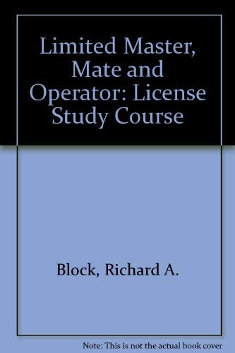 Rijd weg boog Birma Limited Master, Mate and Operator: License Study Course - Block, Richard  A.: 9780934114882 - AbeBooks