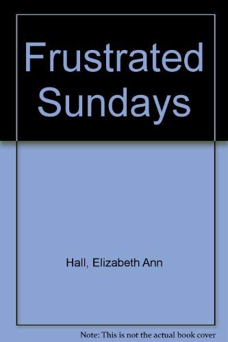9780934126076: Frustrated Sundays